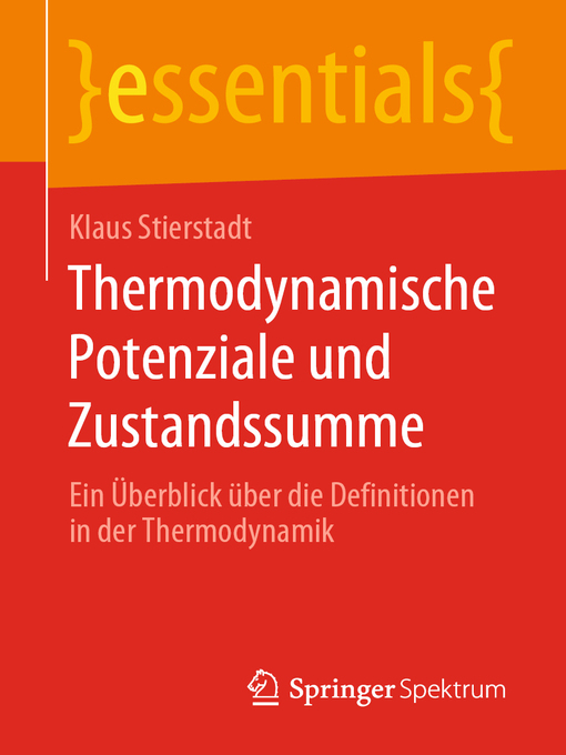 Title details for Thermodynamische Potenziale und Zustandssumme by Klaus Stierstadt - Available